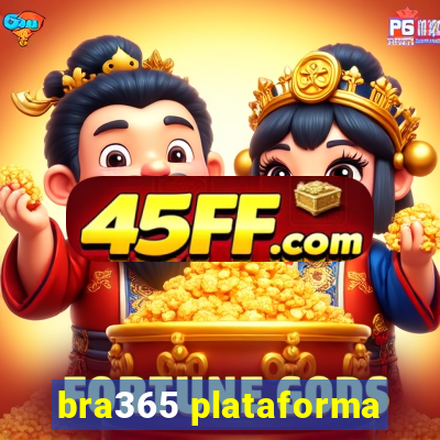 bra365 plataforma